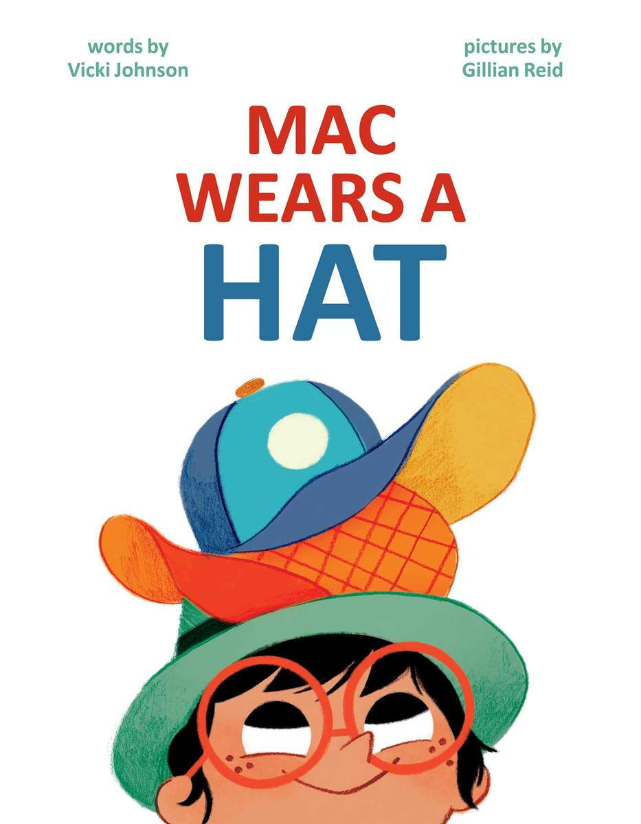 Mac Wears a Hat Mac Wears a Hat